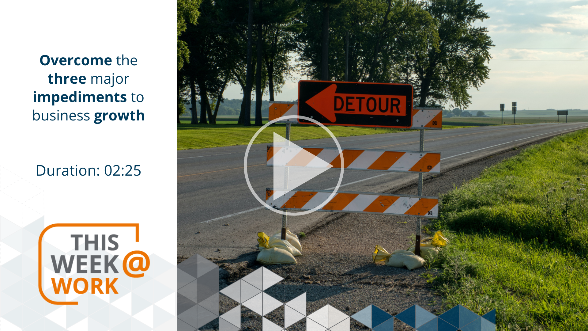 Overcome the 3 major impediments to business growth
